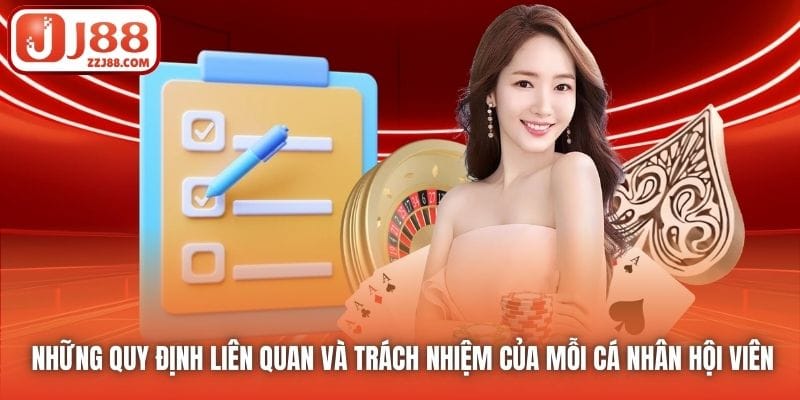 Những quy định liên quan và trách nhiệm của mỗi cá nhân hội viên